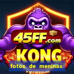 fotos de meninas bonitas sem